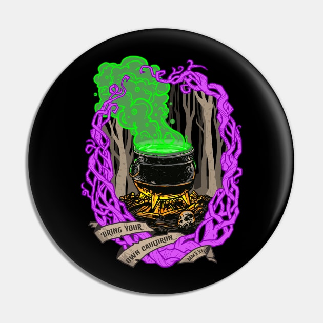 BYOC - Bring Your Own Cauldron Pin by leckydesigns