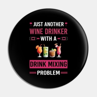 Wine Drinker Drink Mixing Mixologist Mixology Cocktail Bartending Bartender Pin
