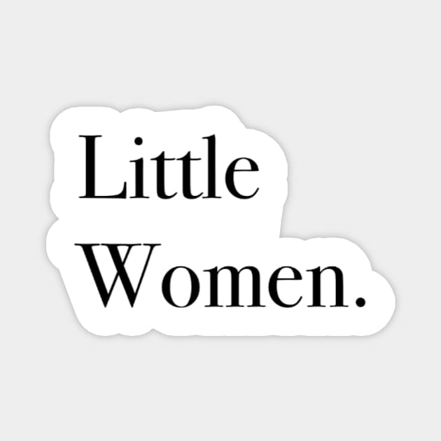 Little Women. Magnet by artsyreader