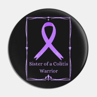 Sister of a Colitis Warrior. Pin