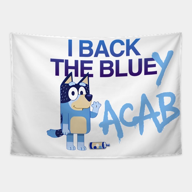 I BACK THE BLUEY Tapestry by jersimage