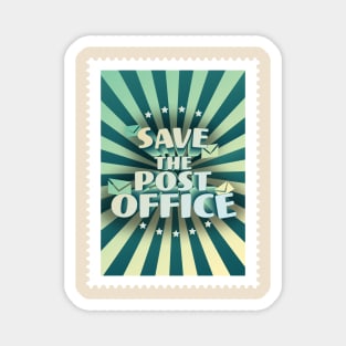 Save The Post Office Magnet