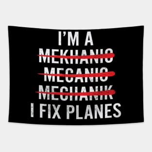 Aircraft Mechanic Funny Quote Aviation Maintenance Humor RetroAircraft Mechanic Funny Quote Aviation Maintenance Humor Retro Tapestry