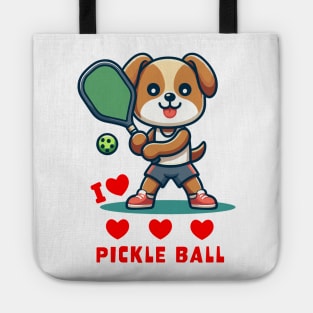 I Love Pickle Ball, Cute Dog playing Pickle Ball, funny graphic t-shirt for lovers of Pickle Ball and Dogs Tote