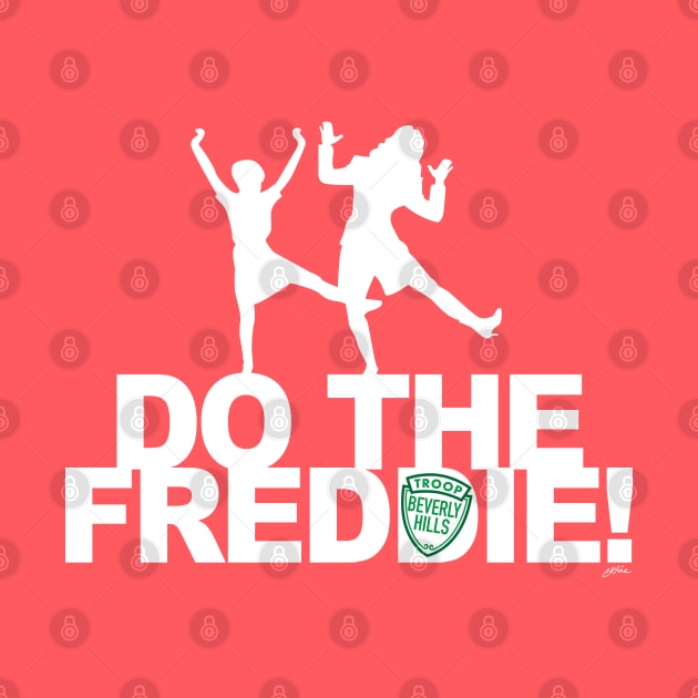 Do the Freddie (white logo) by CKline