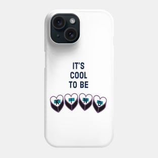 It’s Cool to Be Kind Phone Case