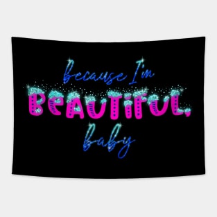 Beautiful, Baby (Phosphorescent Version) Tapestry