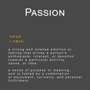 Motivational Word: Passion T-Shirt