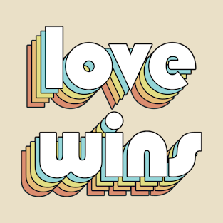 Love Wins - Retro Rainbow Typography Faded Style T-Shirt