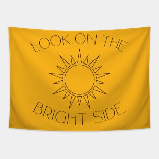 Look on the bright side Tapestry