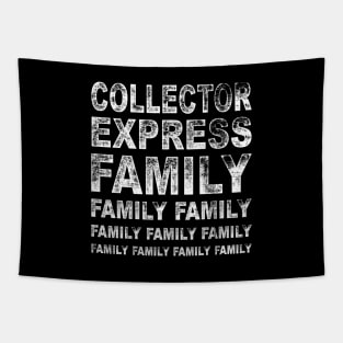 Collector Express - FAMILY FAMILY FAMILY Tapestry