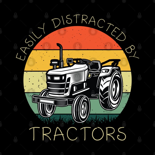 Easily Distracted By Tractors Shirt Tractor Lover Farmer Dad by Sowrav