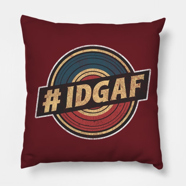 # IDGAF - Retro Vintage Distressed Logo Pillow by Dazed Pig