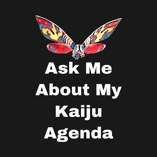 Mothra Agenda by Kaiju Weekly