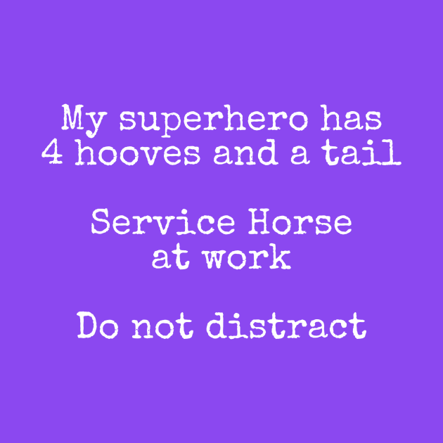 My superhero has 4 hooves by FlirtyTheMiniServiceHorse