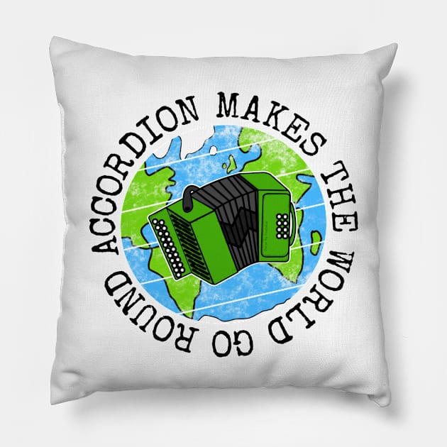 Accordion Makes The World Go Round, Accordionist Earth Day Pillow by doodlerob