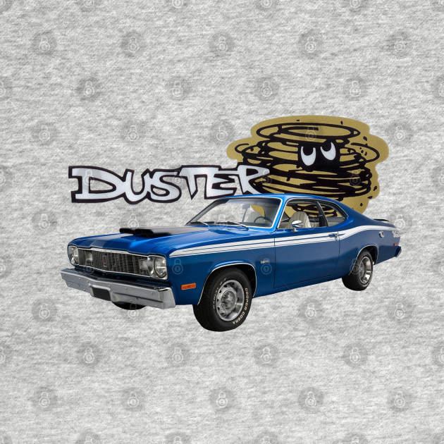 Discover 1974 Plymouth Duster on front and back - Duster - T-Shirt