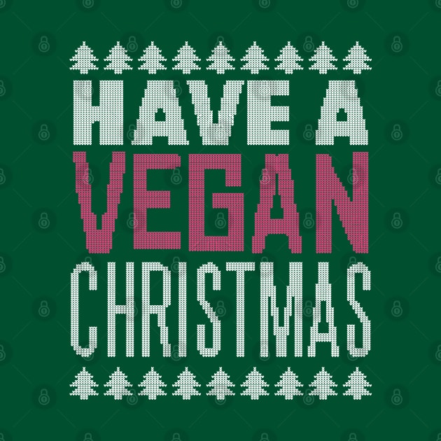 HAVE A VEGAN CHRISTMAS by Bombastik