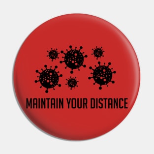 Maintain Your Distance Pin