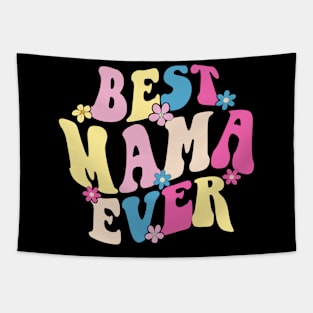 mama best mama ever Tapestry