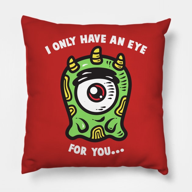 Eye for you Pillow by krisren28