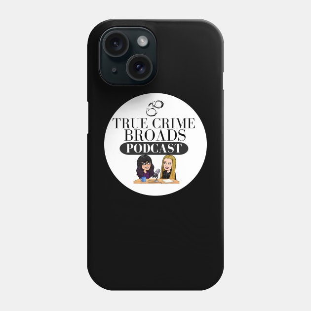 TCB Caricatures Phone Case by True Crime Broads Podcast