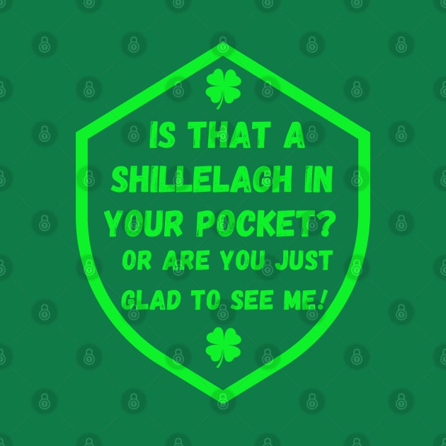 St Patricks Day Shillelagh In Your Pocket by SailorsDelight