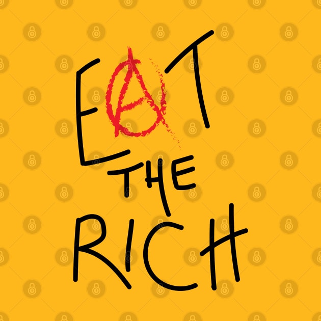 Eat the Rich by Feral Designs