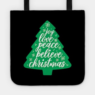 Joy love peace believe Christmas gift Tote