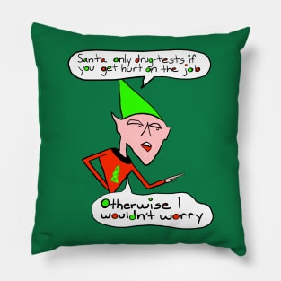 Elf Santa Claus On-The-Job Christmas Humor Pillow