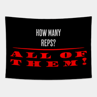 How many Reps? Tapestry