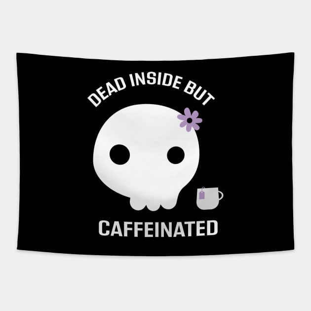 Dead Inside but Caffeinated Tapestry by EmilyK