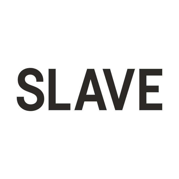 SLAVE by Jear Perry