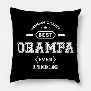 Grandpa - Best Grandpa Ever limited edition Pillow