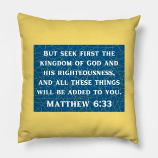 Bible Verse Matthew 6:33 Pillow