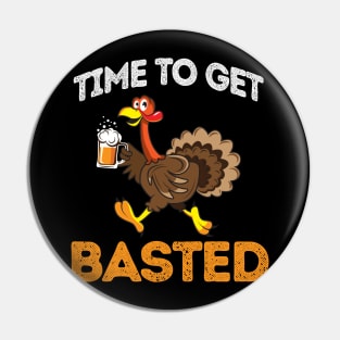'Time To Get Basted' Funny Thanksgiving Baste Pin