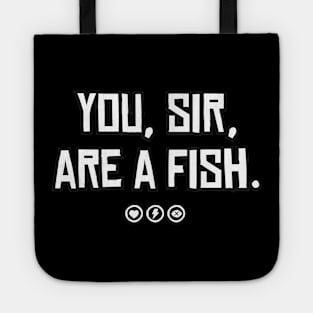 You, sir, are a fish | Red Dead Redemption 2 Inspired Tote