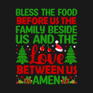 Bless The Food Christmas T-Shirt T-Shirt