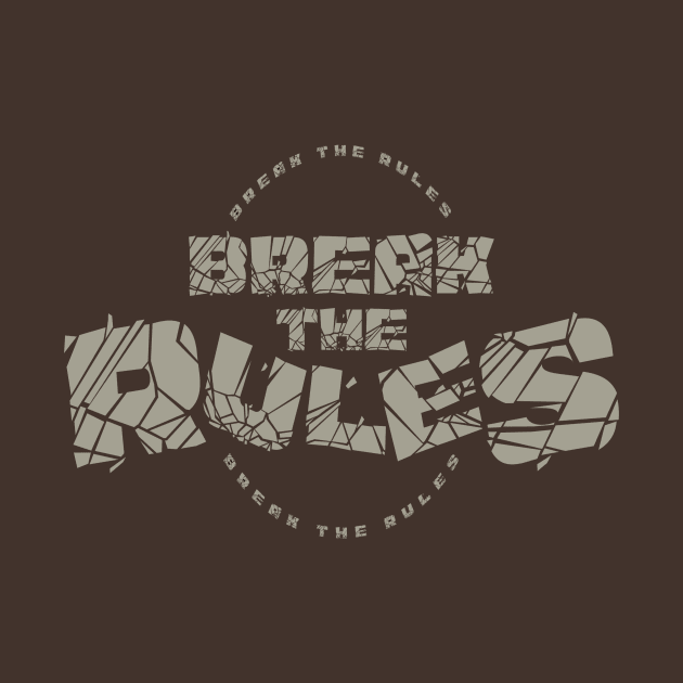 Break the rules by sineyas