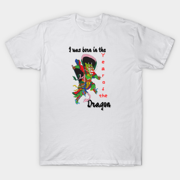 Discover Year of the Dragon - Chinese Zodiac - T-Shirt