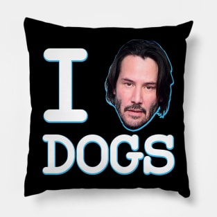 I Love Dogs Keanu Reeves John Wick Pillow