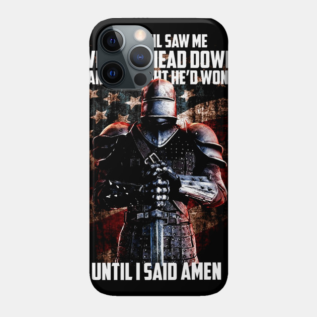 The Devil Saw Me With My Head Down And Thought He'd Won - The Devil Saw Me With My Head Down And - Phone Case