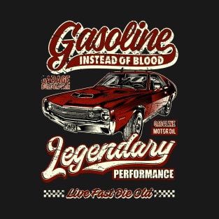 Gasoline instead of blood muscle car II T-Shirt