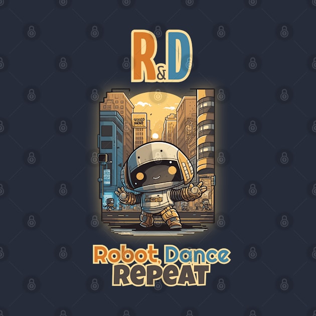 R&D - Robot, Dance, Repeat by Kawaii Geek Studio