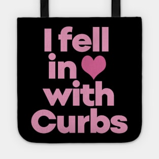 Curbs Fear Me - I fell in love with Curbs. Tote