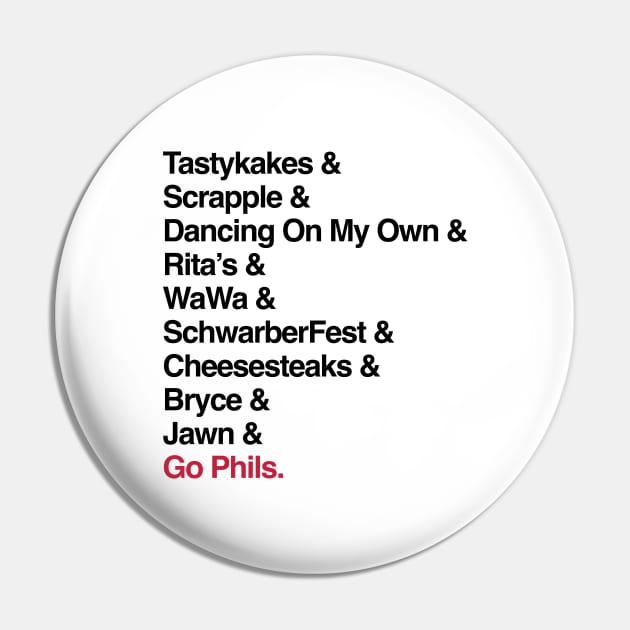 Go Phils. (Only Philly people understand) T-Shirt Pin by PHL-BKLYN