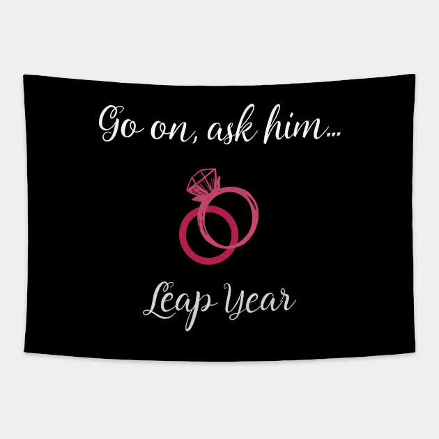 Leap Year Valentines Propose Marriage Tapestry by Applecrunch