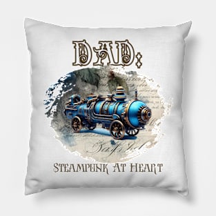 Dad: Steampunk At Heart Vintage Locomotive Pillow