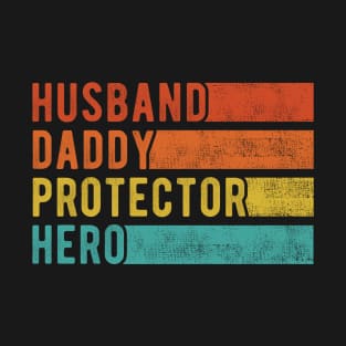 Husband Daddy Protector Hero Father's Day Vintage T-Shirt