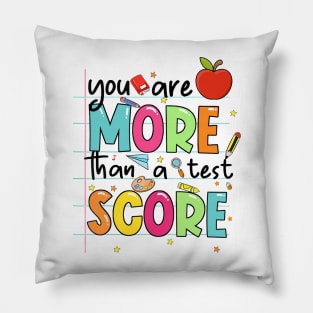 You Are More Than A Test Score, Rock The Test, Test Day, Teacher Quotes, Groovy Testing Pillow